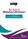 Key facts of the Diabetes Life Cover